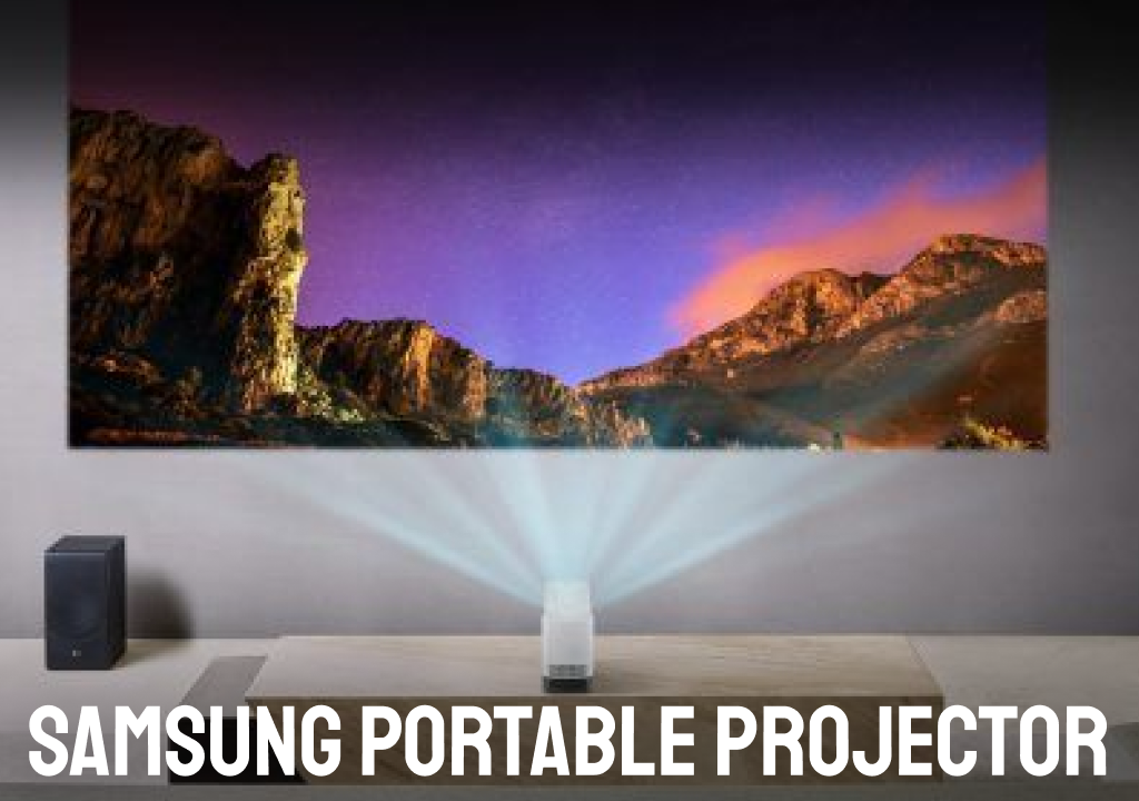 A Portable Freestyle Samsung’s Innovative Projector